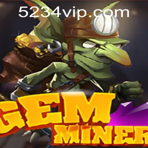GemMiner: Unearth Adventures in the New Era